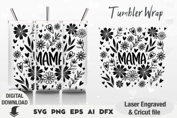 Mama Tumbler SVG Designs: Graphics for Crafts & Local Branding